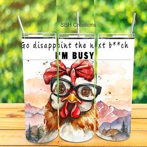 new 20 oz Chicken Go disappoint the next .... Insulated Tumbler